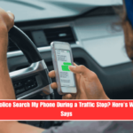Can Idaho Police Search My Phone During a Traffic Stop Here's What the Law Says