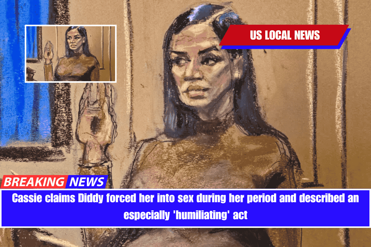Cassie claims Diddy forced her into sex during her period and described an especially 'humiliating' act