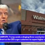 DON THE WARPATH. Trump sends a stinging three-word price warning to Walmart as the CEO urges customers to expect higher costs