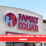 Family Dollar Now Delivers Groceries via Uber Eats – With a Big Discount to Celebrate