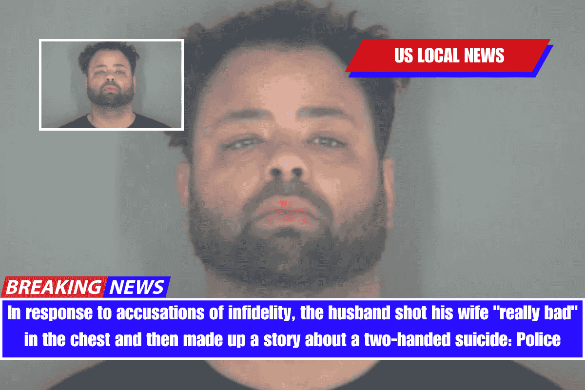 In response to accusations of infidelity, the husband shot his wife really bad in the chest and then made up a story about a two-handed suicide Police