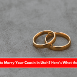 Is It Illegal to Marry Your Cousin in Utah Here's What the Law Says
