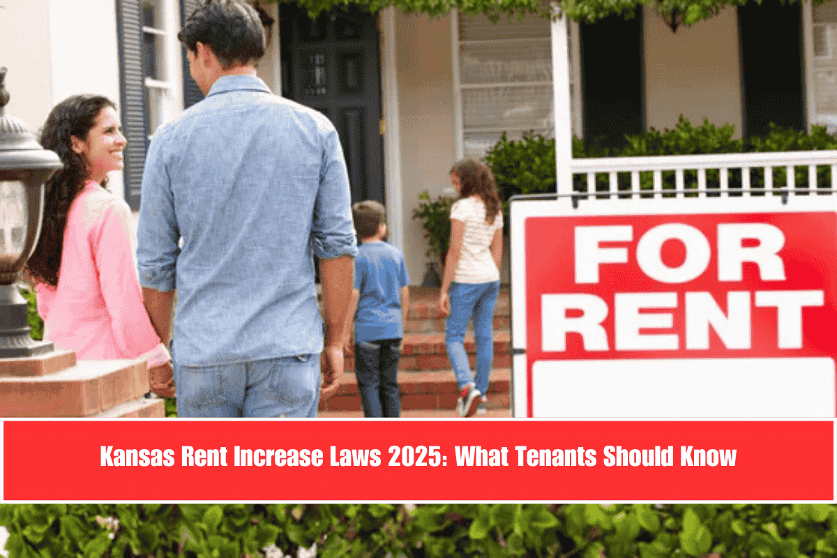 Kansas Rent Increase Laws 2025 What Tenants Should Know