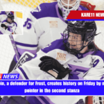 Lee Stecklein, a defender for Frost, creates history on Friday by making a 3-pointer in the second stanza