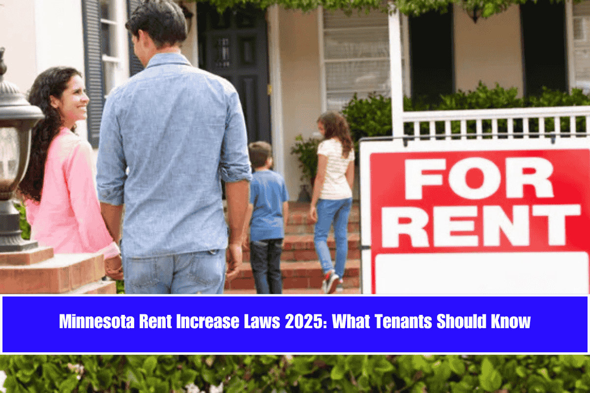 Minnesota Rent Increase Laws 2025 What Tenants Should Know