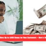 PNC Bank Offers Up to $400 Bonus for New Customers – Here’s How to Get It