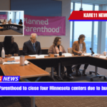 Planned Parenthood to close four Minnesota centers due to budget cuts