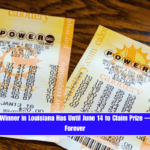 Powerball Winner in Louisiana Has Until June 14 to Claim Prize — Or Lose It Forever