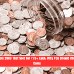 Rare Coin from 2000 That Sold for ₹73+ Lakh Why You Should Check Your Old Coins