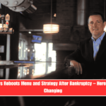 TGI Fridays Reboots Menu and Strategy After Bankruptcy – Here’s What’s Changing