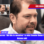 That Democrats did this to ourselves is what Senator Ruben Gallego of Arizona said