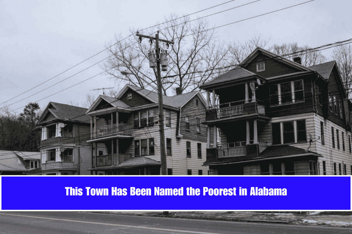 This Town Has Been Named the Poorest in Alabama