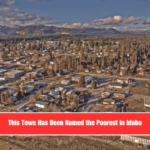 This Town Has Been Named the Poorest in Idaho