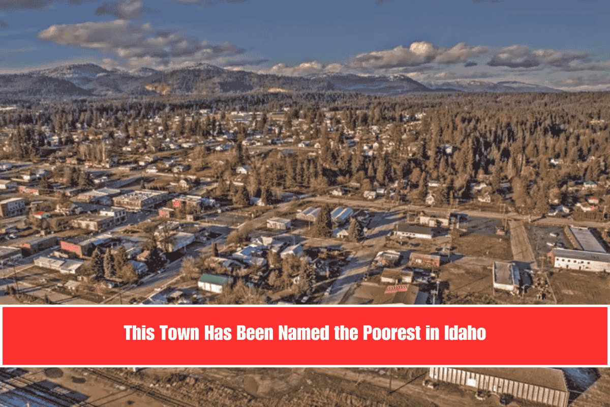 This Town Has Been Named the Poorest in Idaho