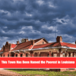 This Town Has Been Named the Poorest in Louisiana