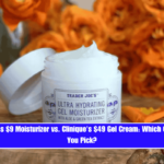 Trader Joe’s $9 Moisturizer vs. Clinique's $49 Gel Cream Which One Should You Pick