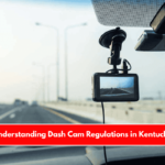 Understanding Dash Cam Regulations in Kentucky