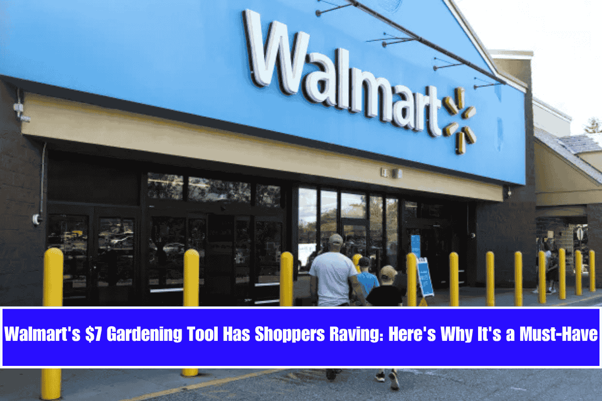 Walmart's $7 Gardening Tool Has Shoppers Raving Here's Why It's a Must-Have