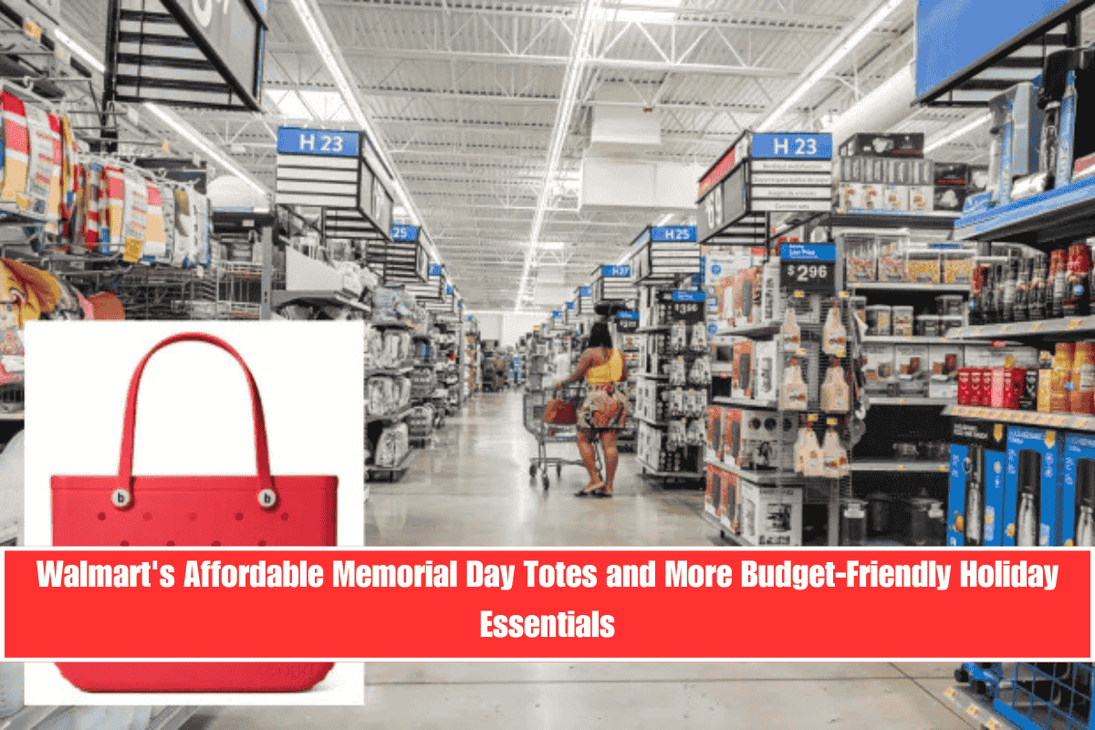 Walmart's Affordable Memorial Day Totes and More Budget-Friendly Holiday Essentials