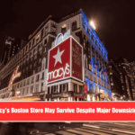 Why Macy’s Boston Store May Survive Despite Major Downsizing Plans