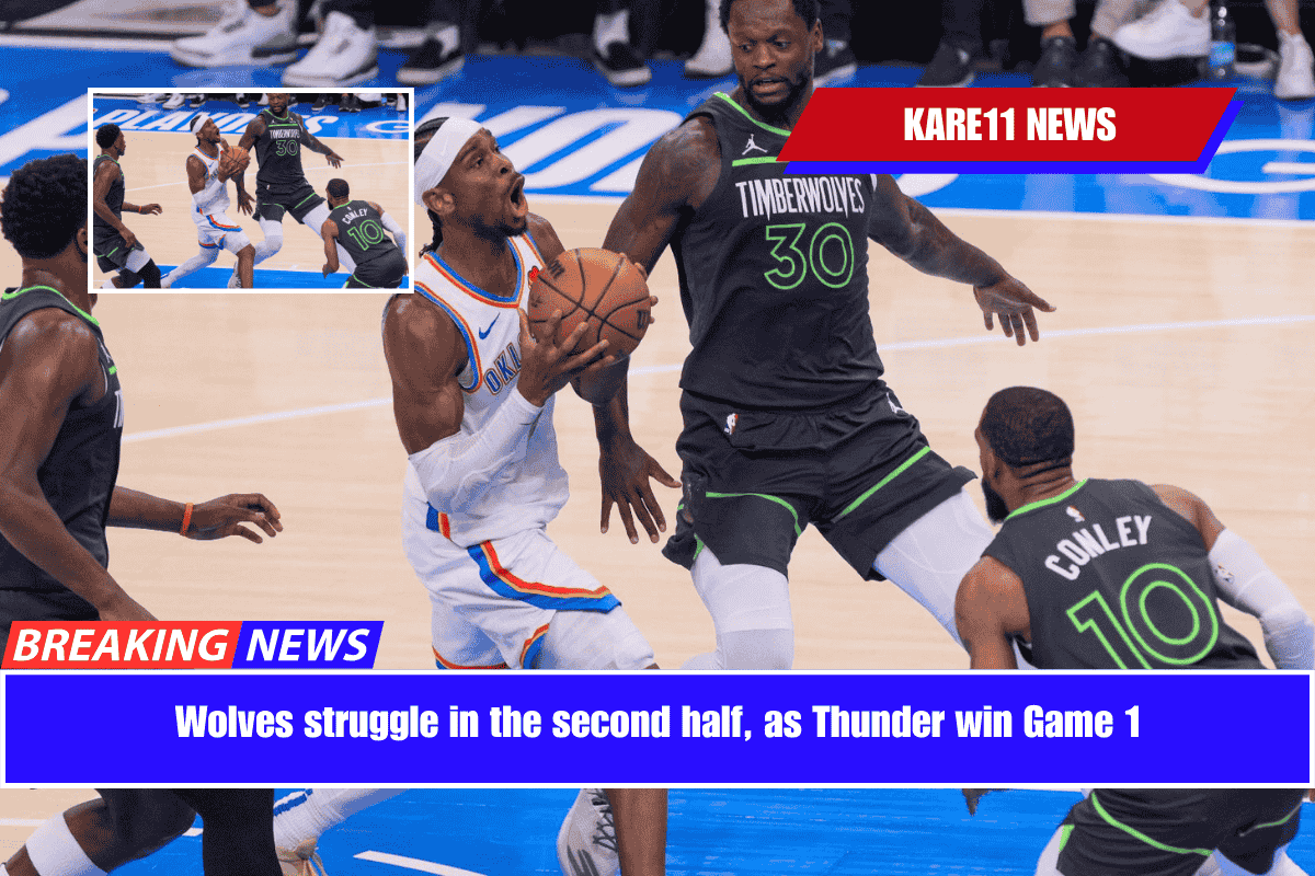 Wolves struggle in the second half, as Thunder win Game 1