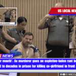 ‘Watch your mouth’ Ax murderer goes on expletive-laden rant before being sentenced to decades in prison for killing ex-girlfriend in front of toddler